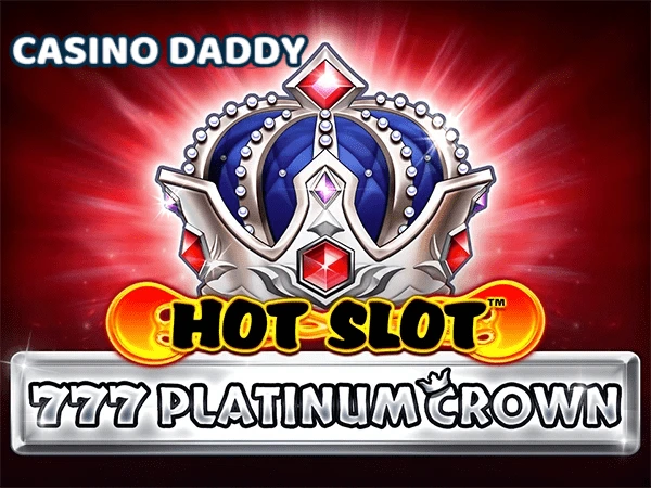 Hot Slot 777 Platinum Crown