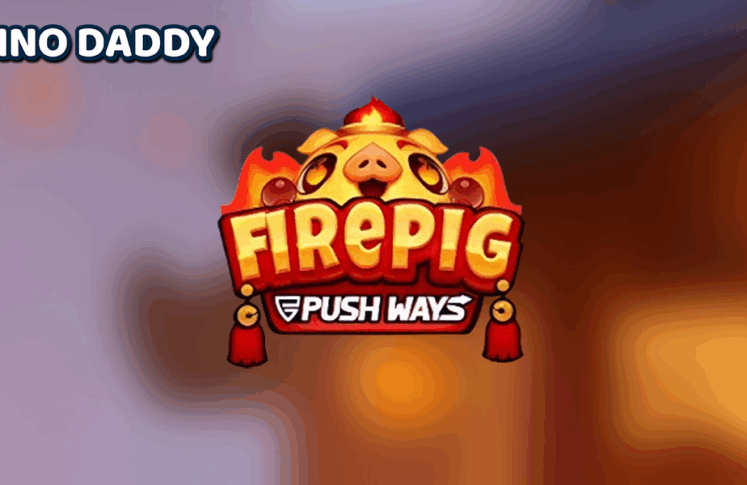Fire Pig Push Ways