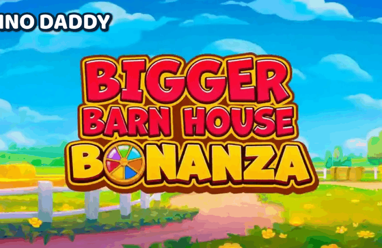 Bigger Barn House Bonanza Slot